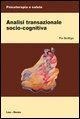 Cover-Bild zum Titel 'Analisi transazionale socio-cognitiva' von 'Pio Scilligo'