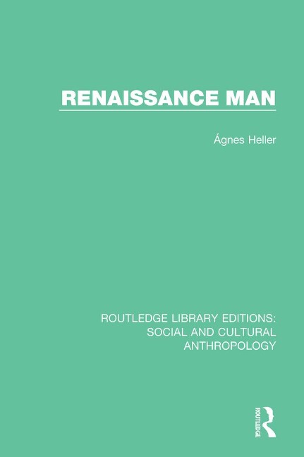 Renaissance Man - Ágnes Heller