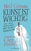 Cover-Bild zum Titel 'Kunst ist wichtig' von 'Neil Gaiman'