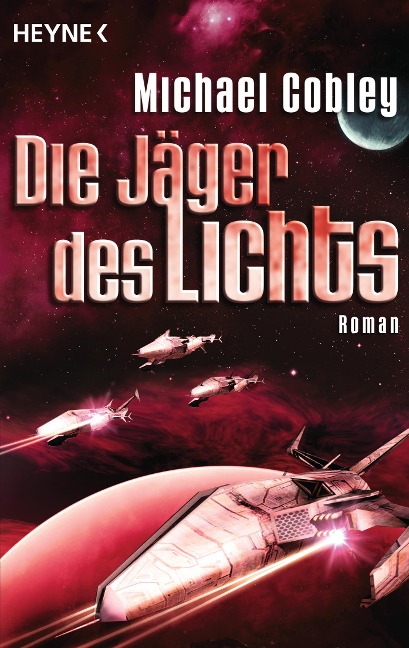 Die Jäger des Lichts - Michael Cobley