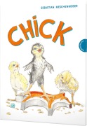 Cover-Bild zum Titel 'Chick' von 'Sebastian Meschenmoser'
