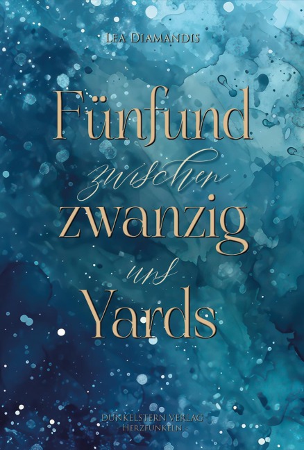 Fünfundzwanzig Yards zwischen uns - Lea Diamandis