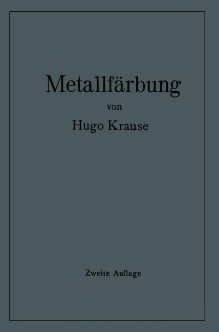 Metallfärbung - Hugo Krause