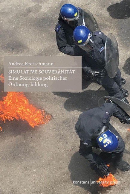 Simulative Souveränität - Andrea Kretschmann