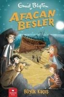 Afacan Besler;Büyük Kacis - Enid Blyton