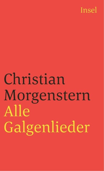 Alle Galgenlieder - Christian Morgenstern