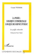 Cover-Bild zum Titel 'La poste: logique commerciale, logique de service public' von 'Teissier'
