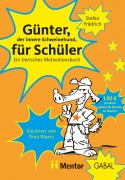 Cover-Bild zum Titel 'Günter, der innere Schweinehund, für Schüler' von 'Stefan Frädrich'