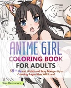 Cover-Bild zum Titel 'Anime Girl Coloring Book For Adults' von 'Sora Illustrations'