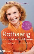 Cover-Bild zum Titel 'Rothaarig und wild entschlossen!' von 'Jutta Kammann'