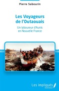 Cover-Bild zum Titel 'Les Voyageurs de l'Outaouais' von 'Sabourin Pierre'