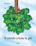 Cover-Bild zum Titel 'Il mondo a testa in giù' von 'Mario Ramos'