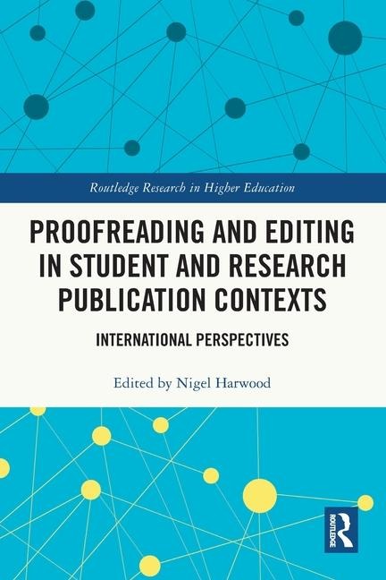 Proofreading and Editing in Student and Research Publication Contexts - 