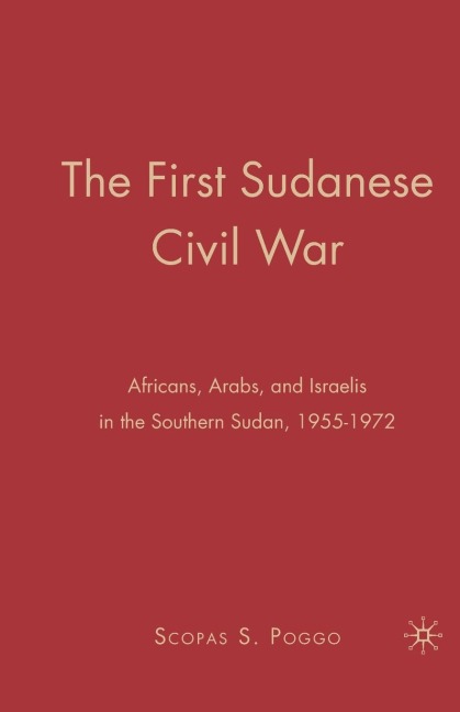 The First Sudanese Civil War - S. Poggo