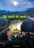 Cover-Bild zum Titel 'Nei secoli dei secoli' von 'Maria Assunta Solinas'