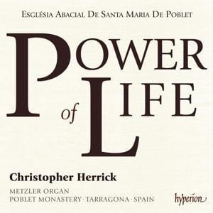 Power of Life-Orgelmusik - Christopher Herrick