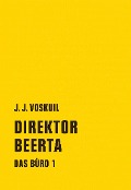 Cover-Bild zum Titel 'Das Büro 01' von 'J. J. Voskuil'