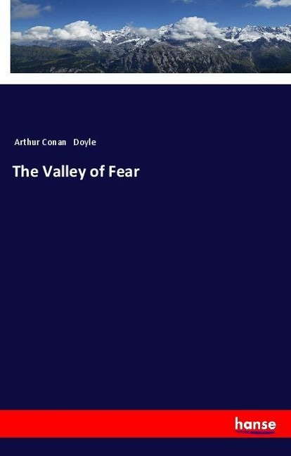 The Valley of Fear - Arthur Conan Doyle