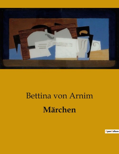 Märchen - Bettina Von Arnim