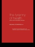 Cover-Bild zum Titel 'The Tyranny of Health' von 'Michael Fitzpatrick'