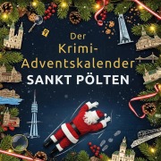 Cover-Bild zum Titel 'Der Krimi-Adventskalender Sankt Pölten' von 'Jonah Fischer'