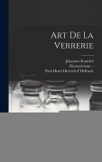 Cover-Bild zum Titel 'Art De La Verrerie' von 'Antonio Neri, Christopher Merret, Johannes Kunckel'