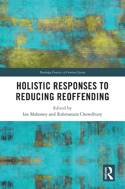 Holistic Responses to Reducing Reoffending - 