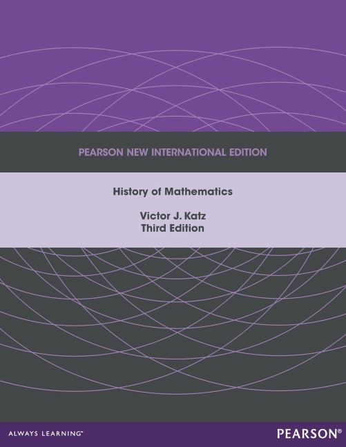 History of Mathematics, A - Victor J. Katz