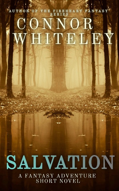 Salvation: A Fantasy Adventure Novella (Brownsea Fantasy Trilogy Series, #3) - Connor Whiteley