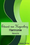 Cover-Bild zum Titel 'Harmonie' von 'Eduard Von Keyserling'