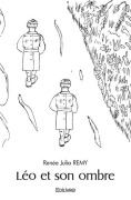 Cover-Bild zum Titel 'Léo et son ombre' von 'Renée Julia Remy'