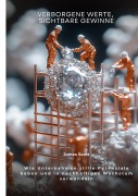 Cover-Bild zum Titel 'Verborgene Werte, sichtbare Gewinne' von 'James Scott'