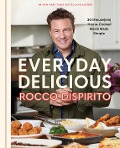 Everyday Delicious - Rocco Dispirito