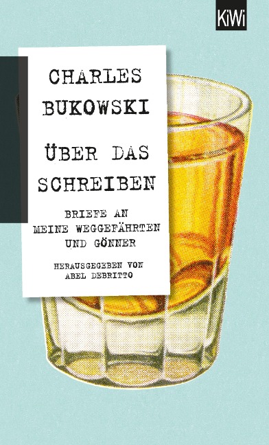 Über das Schreiben - Charles Bukowski