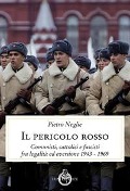 Il pericolo rosso - Pietro Neglie