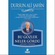 Cover-Bild zum Titel 'Bu Gözler Neler Gördü' von 'Dursun Ali sahin'