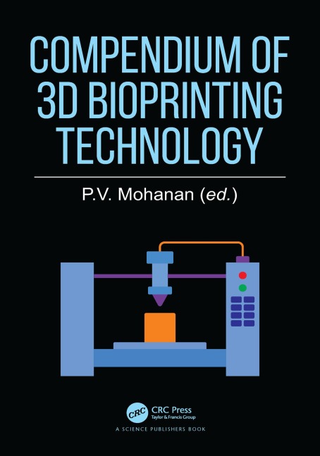 Compendium of 3D Bioprinting Technology - 