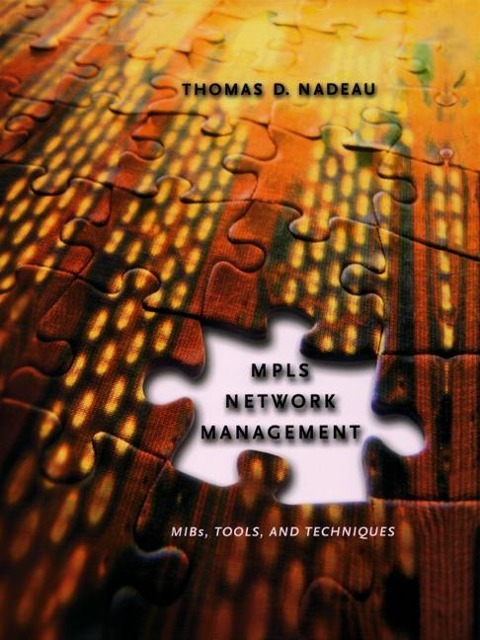 MPLS Network Management - Thomas D Nadeau