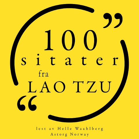 100 Laozi-sitater - Laozi