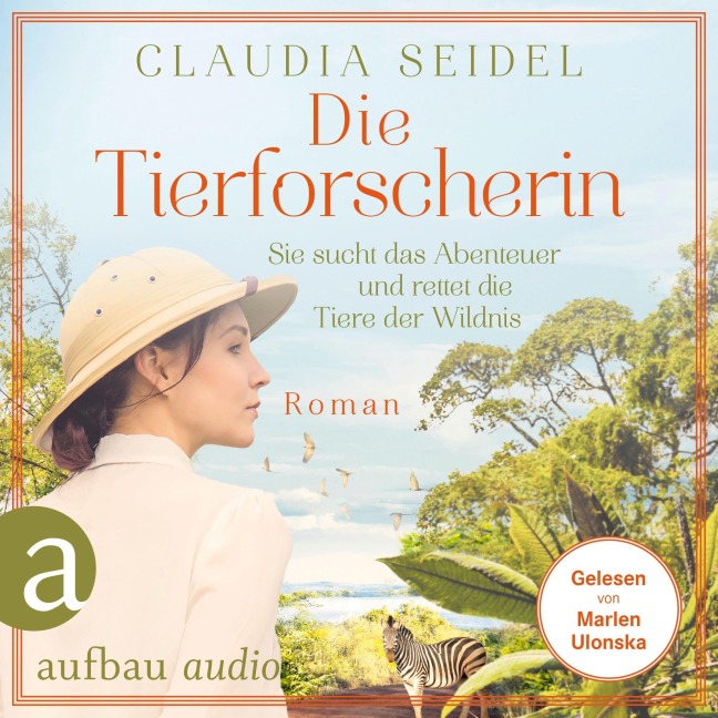 Die Tierforscherin - Claudia Seidel
