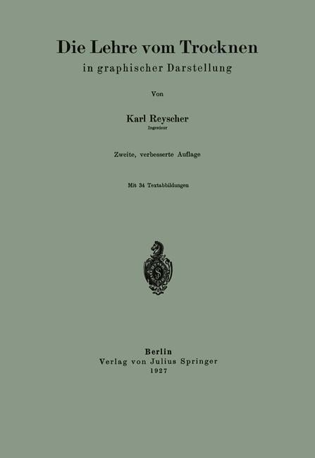 Die Lehre vom Trocknen in graphischer Darstellung - Karl Reyscher