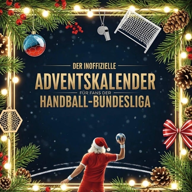 Der inoffizielle Adventskalender für Fans der Handball-Bundesliga - Jonah Weber