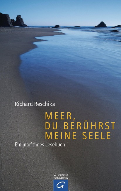 Meer, du berührst meine Seele - Richard Reschika