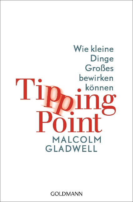 Tipping Point - Malcolm Gladwell