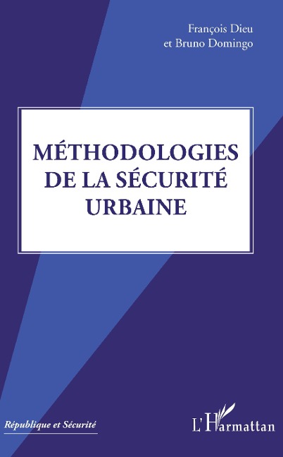 Methodologies de la securite urbaine - Dieu Francois Dieu