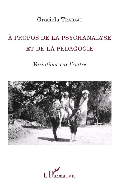 À propos de la psychanalyse et de la pédagogie - Trabajo