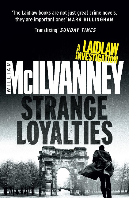 Strange Loyalties - William McIlvanney