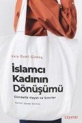 Cover-Bild zum Titel 'Islamci Kadinin Dönüsümü' von 'Esra Özdil Gümüs'