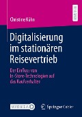 Digitalisierung im stationären Reisevertrieb - Christine Kühn