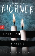 Cover-Bild zum Titel 'Leichenspiele' von 'Bernhard Aichner'